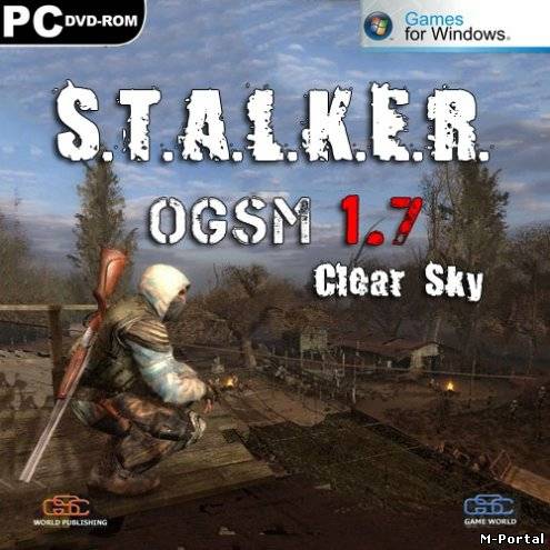 S.T.A.L.K.E.R.: Clear Sky - OGSM - v.1.7 (2011) PC | RePack